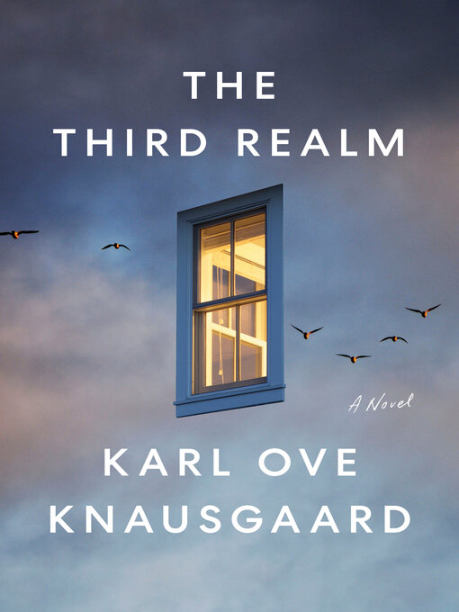 Title details for The Third Realm by Karl Ove Knausgaard - Wait list